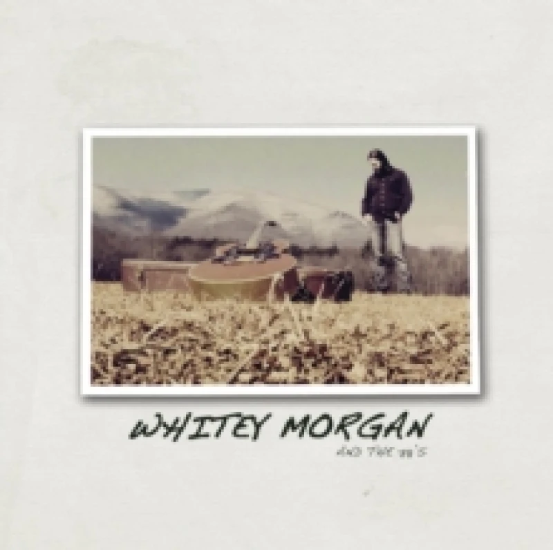 Image of Whitey Morgan and the 78's Vinyl