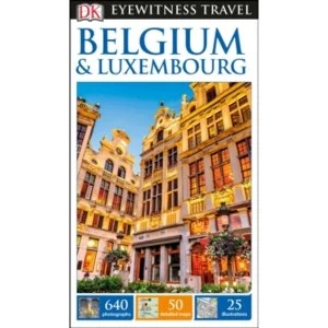 Image of DK Eyewitness Travel Guide Belgium and Luxembourg
