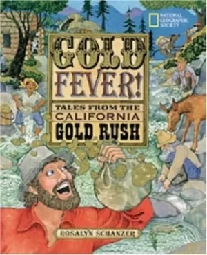 Image of Gold fever by Rosalyn Schanzer