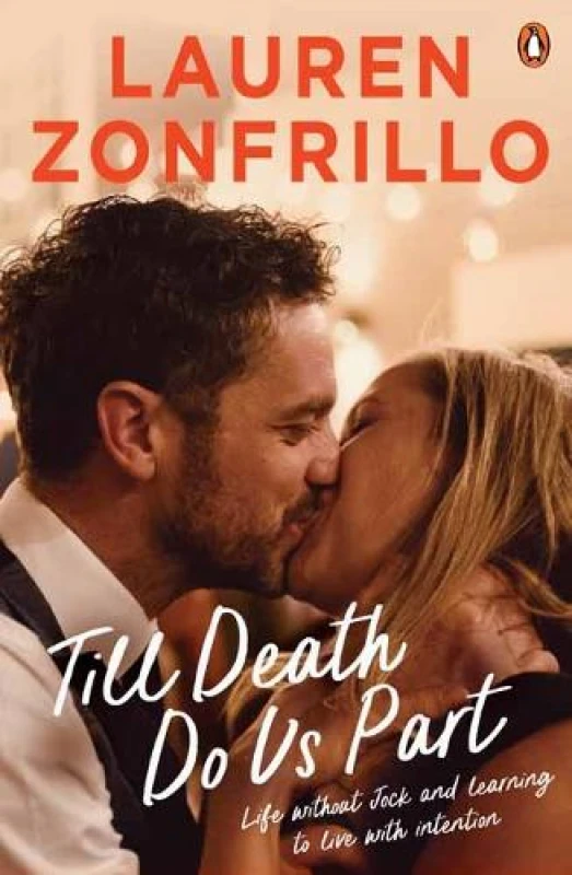 Image of Till Death Do Us Part : Life without Jock and learning to live with intention Paperback / softback