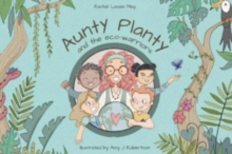 Image of Aunty Planty and the Eco Warriors Paperback / softback