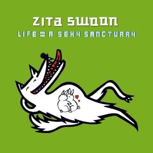 Image of Zita Swoon - Life A Sexy Sanctuary Vinyl