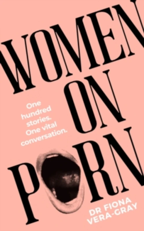 Image of Women on Porn : One hundred stories. One vital conversation Hardback