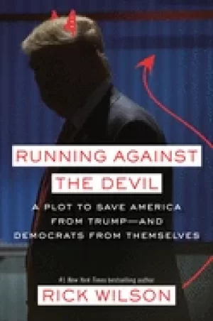 Image of running against the devil a plot to save america from trump and democrats f