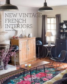 Image of New Vintage French Interiors by S+bastien Siraudeau Hardback