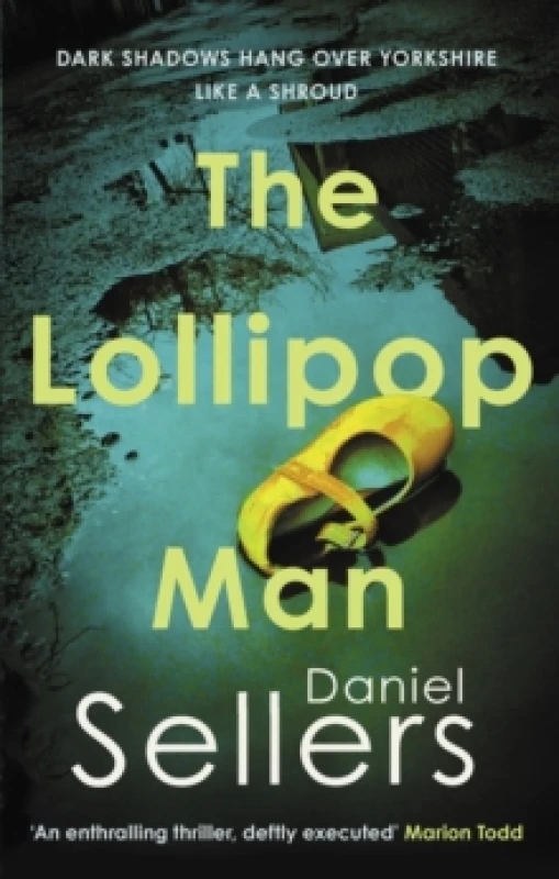 Image of The Lollipop Man. Hardback. By Daniel Sellers Books