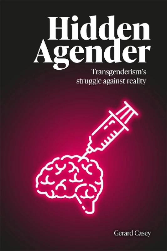 Image of Hidden Agender : Transgenderism's Struggle Against Reality Paperback / softback