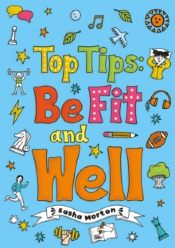 Image of Top Tips: Be Fit and Well (Set 04) Paperback / softback