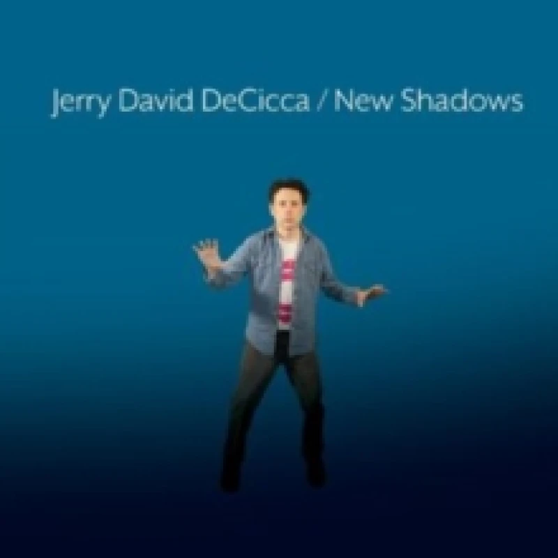 Image of Jerry David Decicca - New Shadows [CD / Album] Music CDs - Music CD