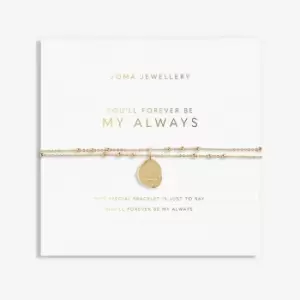 Image of My Moments 'You'll Forever Be My Always' Bracelet 5931