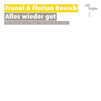Image of Musicbanda Franui - Franui & Florian Boesch: Alles Wieder Gut CD