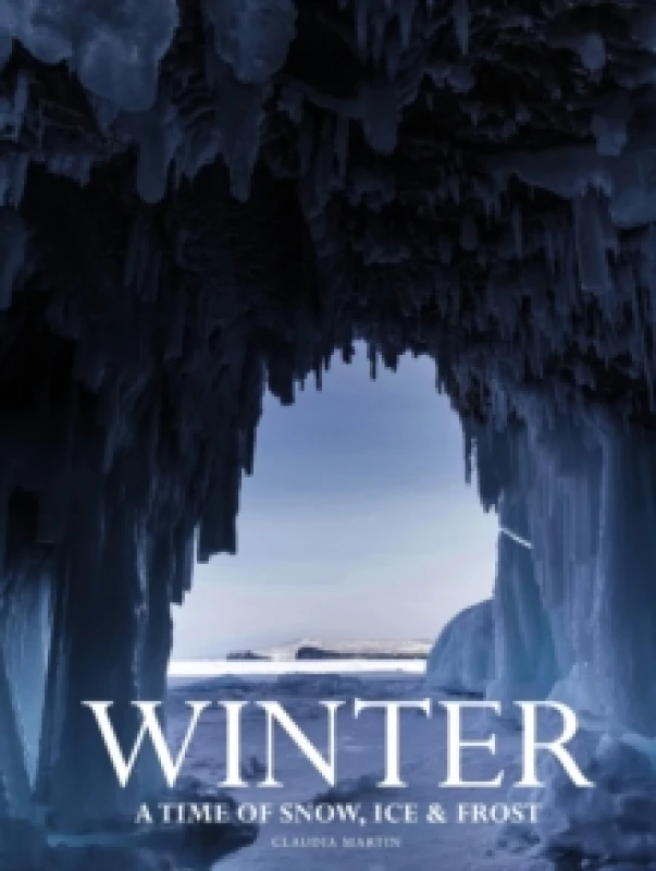 Image of Winter : A time of snow, ice & frost Hardback
