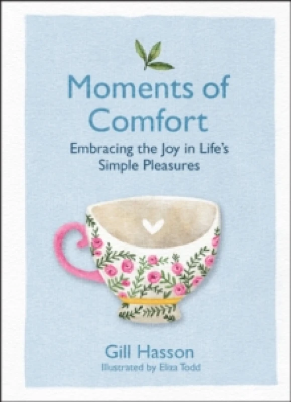 Image of Moments of Comfort. Hardback. By Gill Hasson Books