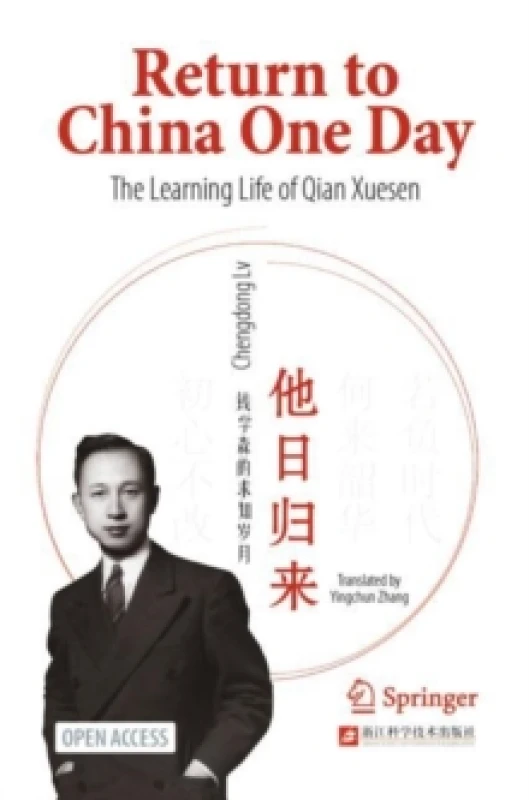 Image of Return to China One Day : The Learning Life of Qian Xuesen Paperback / softback