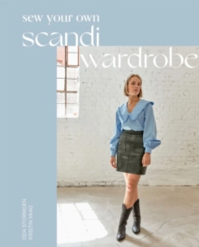 Image of Sew Your Own Scandi Wardrobe Hardback