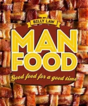 Image of Man Food by Billy Law Hardback