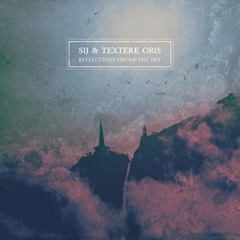 Image of Sij & Textere Oris - Reflections Under the Sky CD