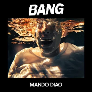 Image of Mando Diao - Bang CD
