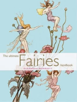 Image of The Ultimate Fairies Handbook by Susannah Marriott Hardback