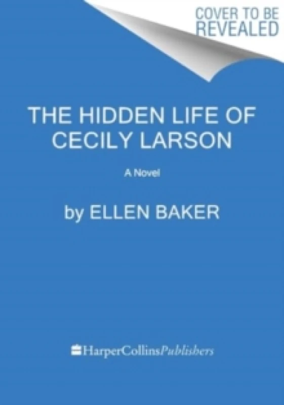 Image of The Hidden Life of Cecily Larson. Paperback. By Ellen Baker Books