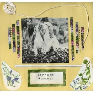 Image of Shannen Moser - Oh, My Heart Vinyl