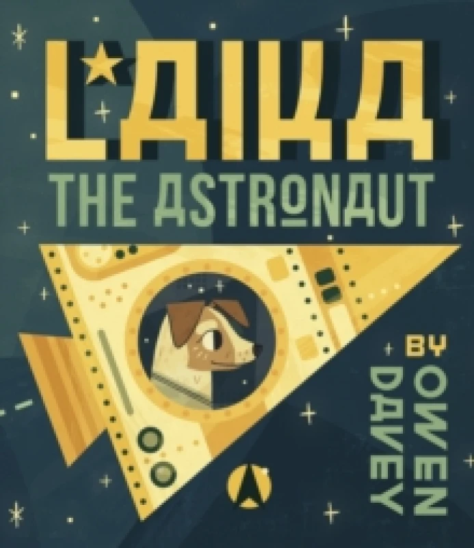 Image of Laika the Astronaut Paperback / softback