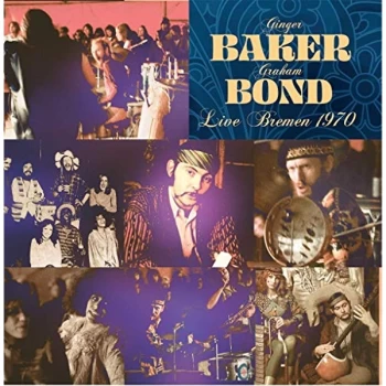 Image of Ginger Baker & Graham Bond - Live In Bremen 1970 Vinyl