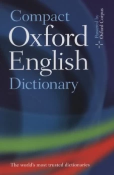 Image of Compact Oxford English Dictionary of Current English by Oxford Dictionaries Hardback