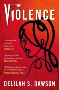 Image of The violence - Delilah S. Dawson - Paperback - Used