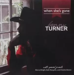 Image of When Shes Gone by Benny Turner CD Album