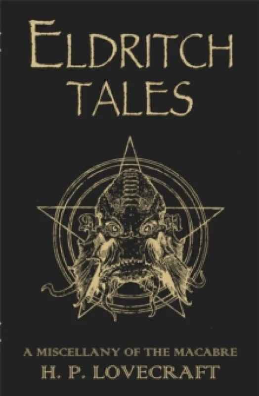 Image of Eldritch Tales : A Miscellany of the Macabre Hardback