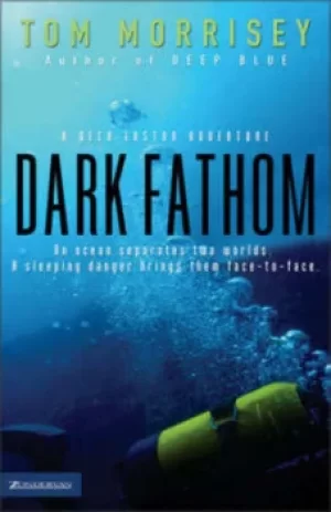 Image of Dark fathom by Tom Morrisey