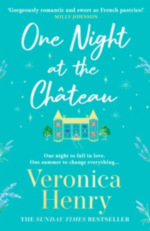 Image of One Night at the Chateau : Escape to Provence with the stunningly feel-good and romantic new story from the bestselling author! Hardback