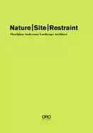 Image of nature site restraint thorbjorn andersson landscape architecture