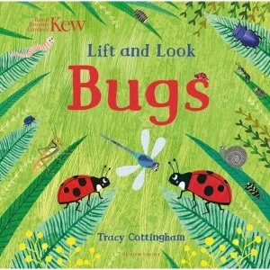 Image of Kew: Lift and Look Bugs Board book 2018