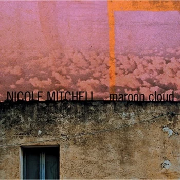 Image of Nicole Mitchell - Maroon Cloud CD