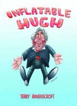 Image of Inflatable Hugh by Terry Ravenscroft Paperback