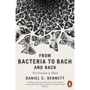 Image of From Bacteria to Bach and Back : The Evolution of Minds