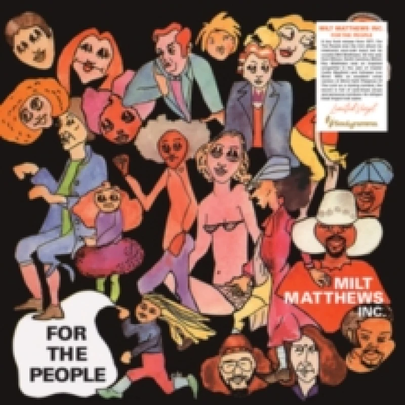 Image of Milt Matthews Inc. For the People (Vinyl) 12 Album