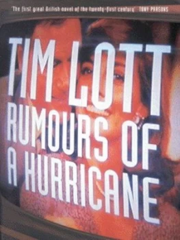 Image of Rumours of a Hurricane by Tim Lott Hardback