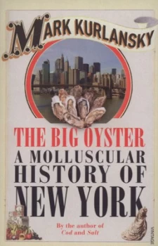 Image of The Big Oyster by Mark Kurlansky Book