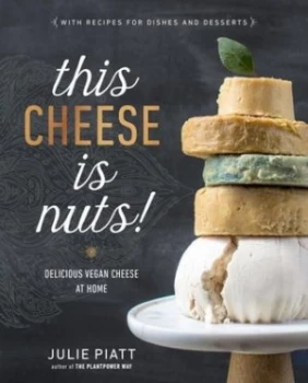 Image of This cheese is nuts by Julie Piatt