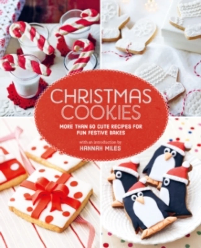 Image of Christmas Cookies : More Than 60 Cute Recipes for Fun Festive Bakes Hardback