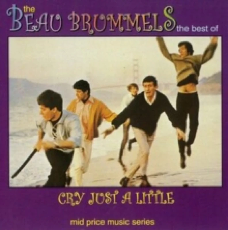 Image of Cry Just a Little: The Best of the Beau Brummels CD / Album