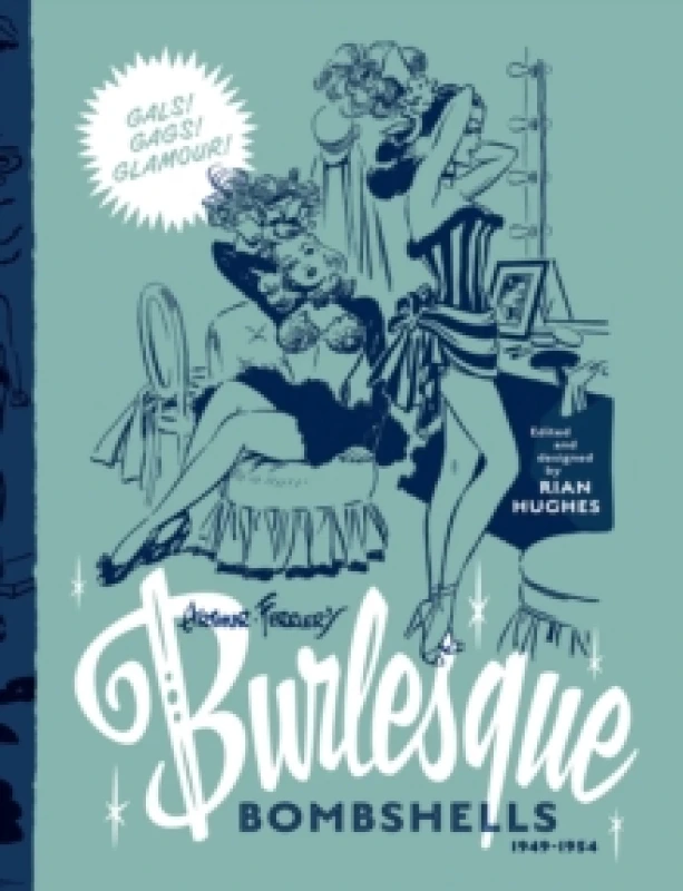 Image of Arthur Ferrier's Burlesque Bombshells 1949-1954 Hardback