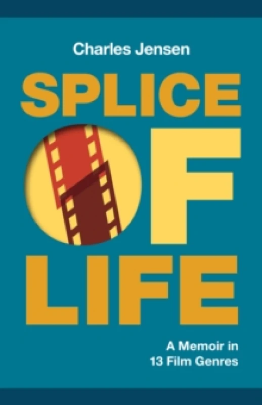 Image of Splice of Life: A Memoir in 13 Film Genres Paperback / softback
