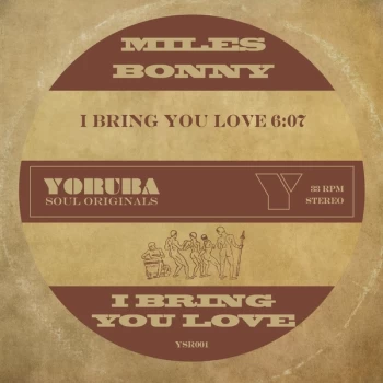 Image of Miles Bonny - I Bring You Love Vinyl