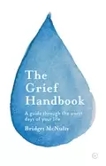 Image of grief handbook a guide through the worst days of your life