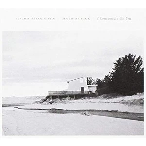 Image of Elvira Nikolaisen Mathias Eick - I Concentrate On You Vinyl