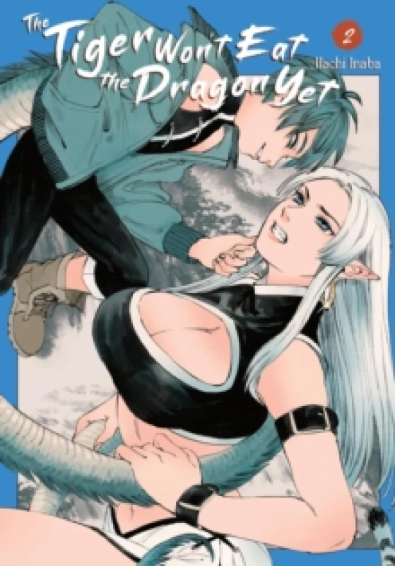 Image of The Tiger Won't Eat the Dragon Yet, Vol. 2 Paperback / softback